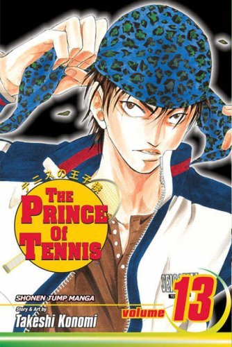 Takeshi Konomi/Prince of Tennis, Vol. 13